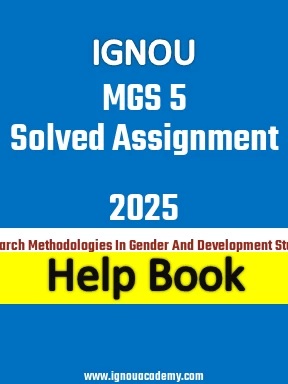 IGNOU MGS 5 Solved Assignment 2025